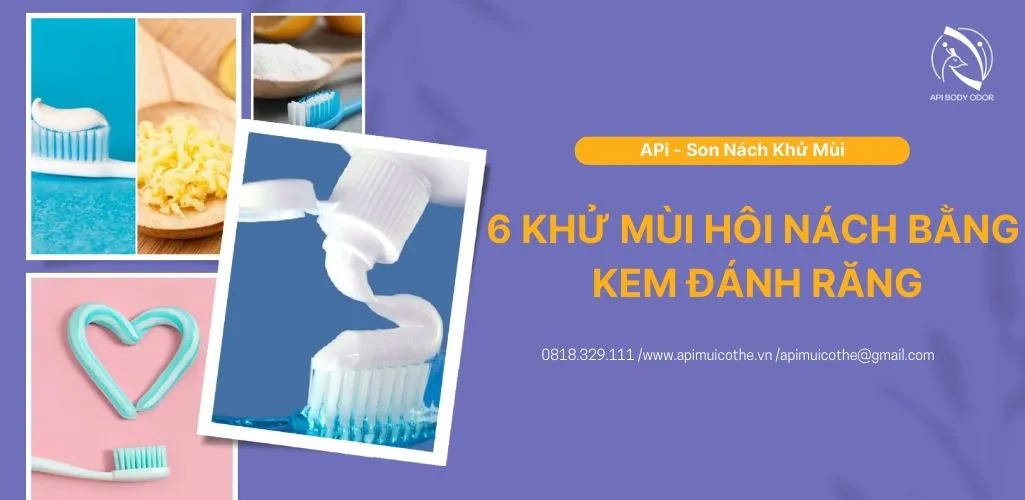 Lưu lại ngay 6 công thức trị hôi nách bằng kem đánh răng cực hiệu quả